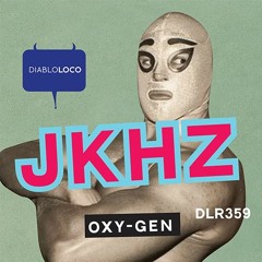 Jkhz - Oxy-Gen (Original Mix) Remaster