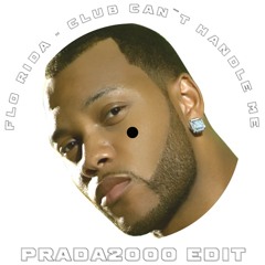 Flo Rida - Club Can't Handle Me (PRADA2000 Trance Edit)