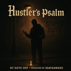 Nt Dote Osf - Hustlers Psalm .wav