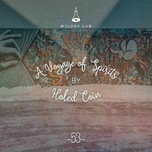 A Voyage of Spirits by Holed Coin ⚗ VOS 053