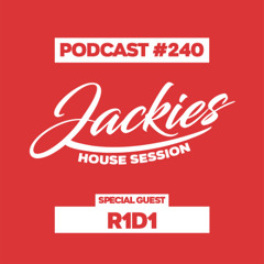 Jackies Music House Session #240 - "R1D1"