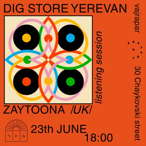 Stream episode Zaytoona @ DiG Store Yerevan 23 - 06 - 2024 by DiG Store ...