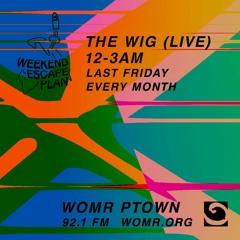 Weekend Escape Plan 08 w/ Pete Ahern x WOMR