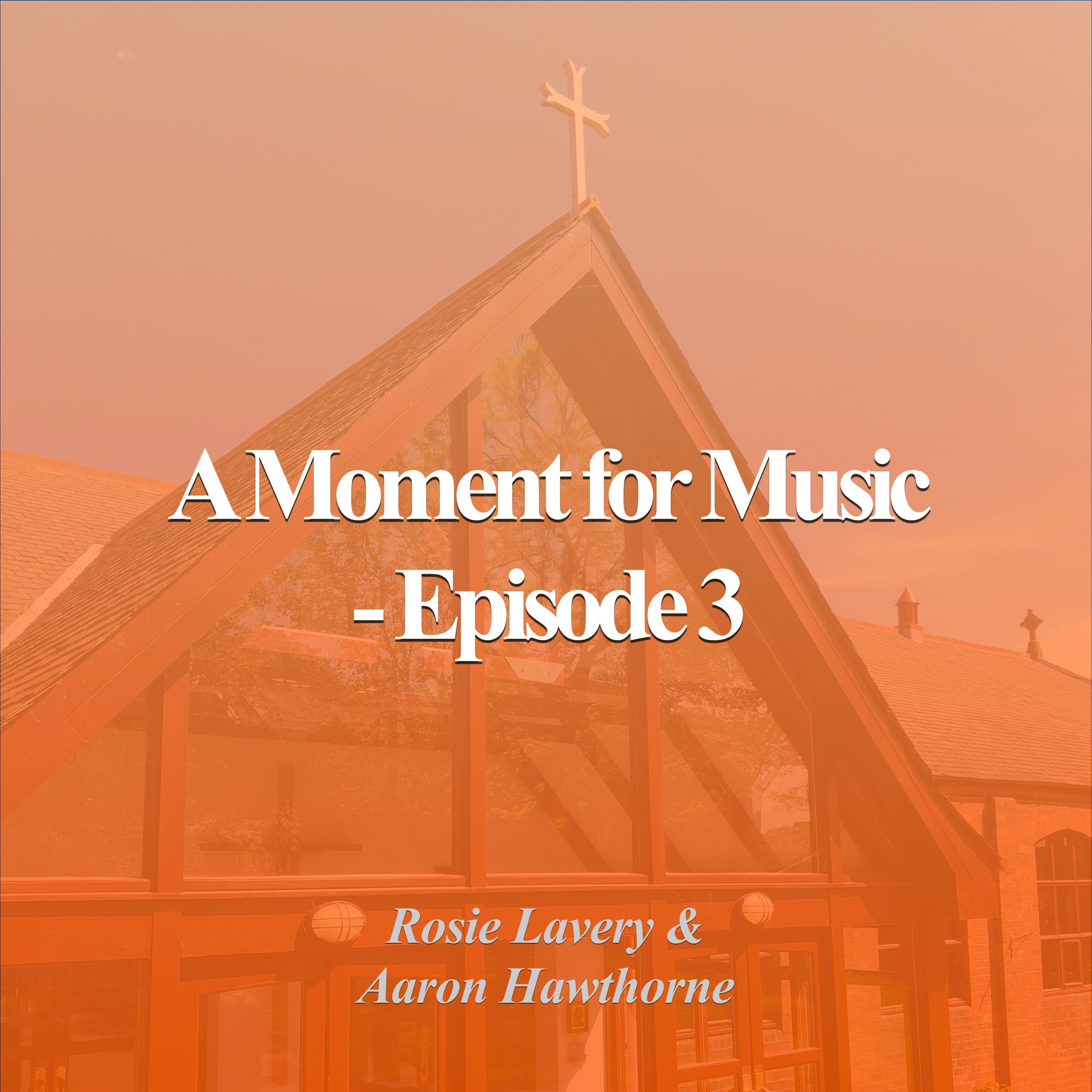 A Moment for Music Episode 3 episode artwork
