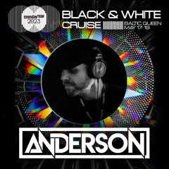 Anderson @ Monday Bar Black & White Cruise 2023