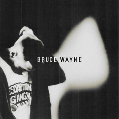 Bruce Wayne