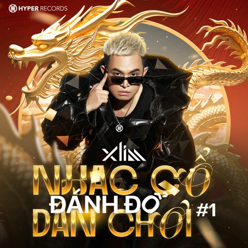 Xlim - Nhạc Cổ Đánh Đổ Dân Chơi #1