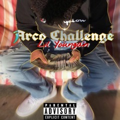 Lil Youngan - ARCO CHALLENGE