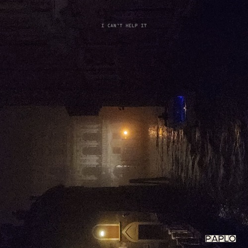 I Can't Help It - Paplo