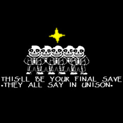 Undertale Final Save: C:\Extras\Phase 3 Teaser