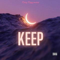 MONEY MOGLY - KEEP (prod by SYNDROME)