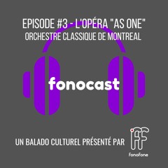 Fonocast #3 - As One - OCM
