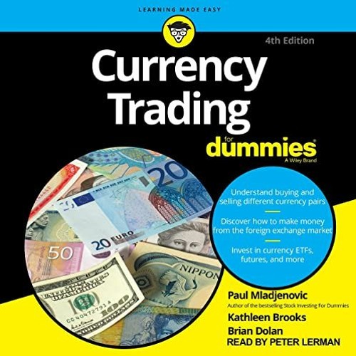 Stream 0GEV Currency Trading for Dummies 4th Edition by Paul