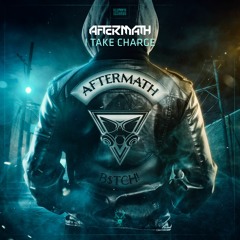 Aftermath - I Take Charge