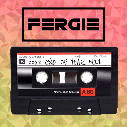 Stream dj fergie end of the year mix 2022.mp3 by DJ FERGIE / KAOS | Listen  online for free on SoundCloud