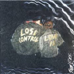 LOSE CONTROL
