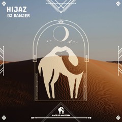 DJ Danjer - Hijaz (Cafe De Anatolia)