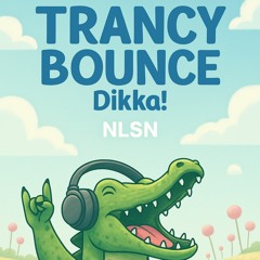 Trancy Bounce Set 002 (Ueberrest-Somewhen-Fenrick-Prada2000)