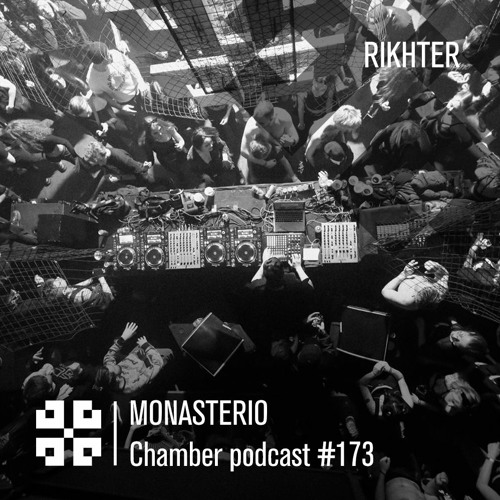 Monasterio Chamber Podcast #173 RIKHTER