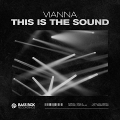 Vianna - This Is The Sound