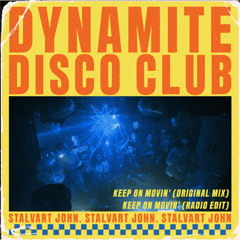Stalvart John - Keep on Movin' (Original Mix)