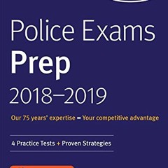 [PDF] ❤️ Read Police Exams Prep 2018-2019: 4 Practice Tests + Proven Strategies (Kaplan Test Pre