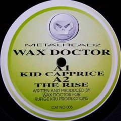 Wax Doctor - Kid Caprice [1994]