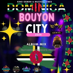 Bouyon City Album Mix 2024