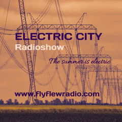Electric City - The Summer Is Electric (Episode 39)