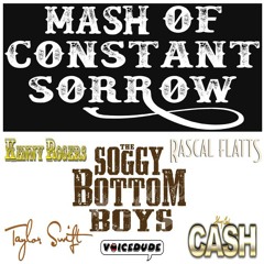 'Mash Of Constant Sorrow' - O, Brother Vs. T. Swift Vs. K. Rogers Vs. J. Cash Vs. R. Flatts