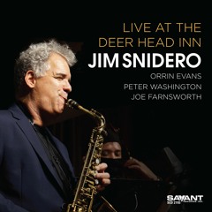 Jim Snidero - Bye Bye Blackbird - From LIVE AT THE DEER HEAD INN