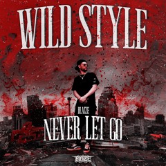 Blaize - Never Let Go