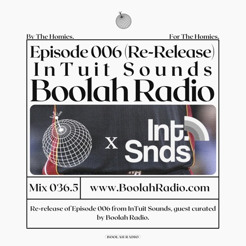 Mix 036.5 - Boolah Radio Guest Mix (Intuit Sounds Episode 006 Re-Release)