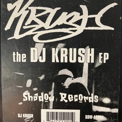 DJ KRUSH ON THE DUB - BLE