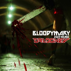 Bloodymary 2023 vip remix
