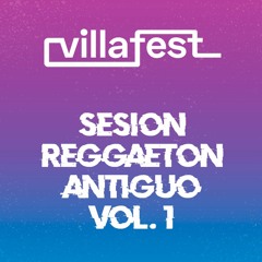 Sesión Reggaeton Antiguo Vol. 1