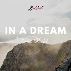Tracce simili: Omar Raafat - In A Dream
