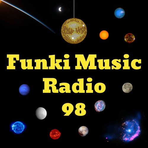 Funki Music Radio Live Show 98 / Mixed by DJ Funki