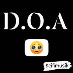 D.O.A. (Dead On Arrival)