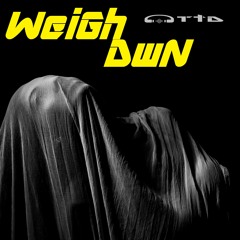 Weigh DwN (Original Mix)
