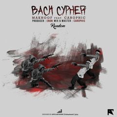 Back Cypher (Ft. Makhoof)