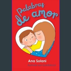 EBOOK #pdf 📕 Palabras de amor: Ana Solani (Spanish Edition)     Paperback – Large Print, August 28