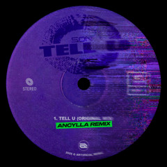 Son - Tell U. (Ancylla Remix)