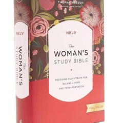 Kindle⚡online✔PDF NKJV, The Woman's Study Bible, Hardcover, Red Letter, Full-Color Edition: Rec