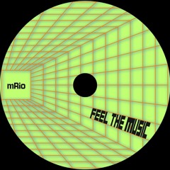 Feel the music