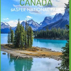 Read ebook [PDF] JASPER NATIONAL PARK CANADA: Photography Book: A vibrant tour o