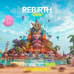 Rebirth Festival 2022 Warm-Up Mix