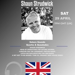 Organic Deep House Radio invites Shaun Strudwick