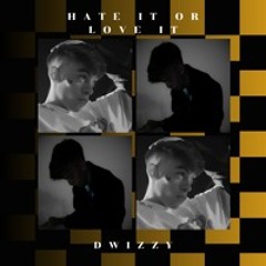 Hate To Love It ( With Dylan Bradley)