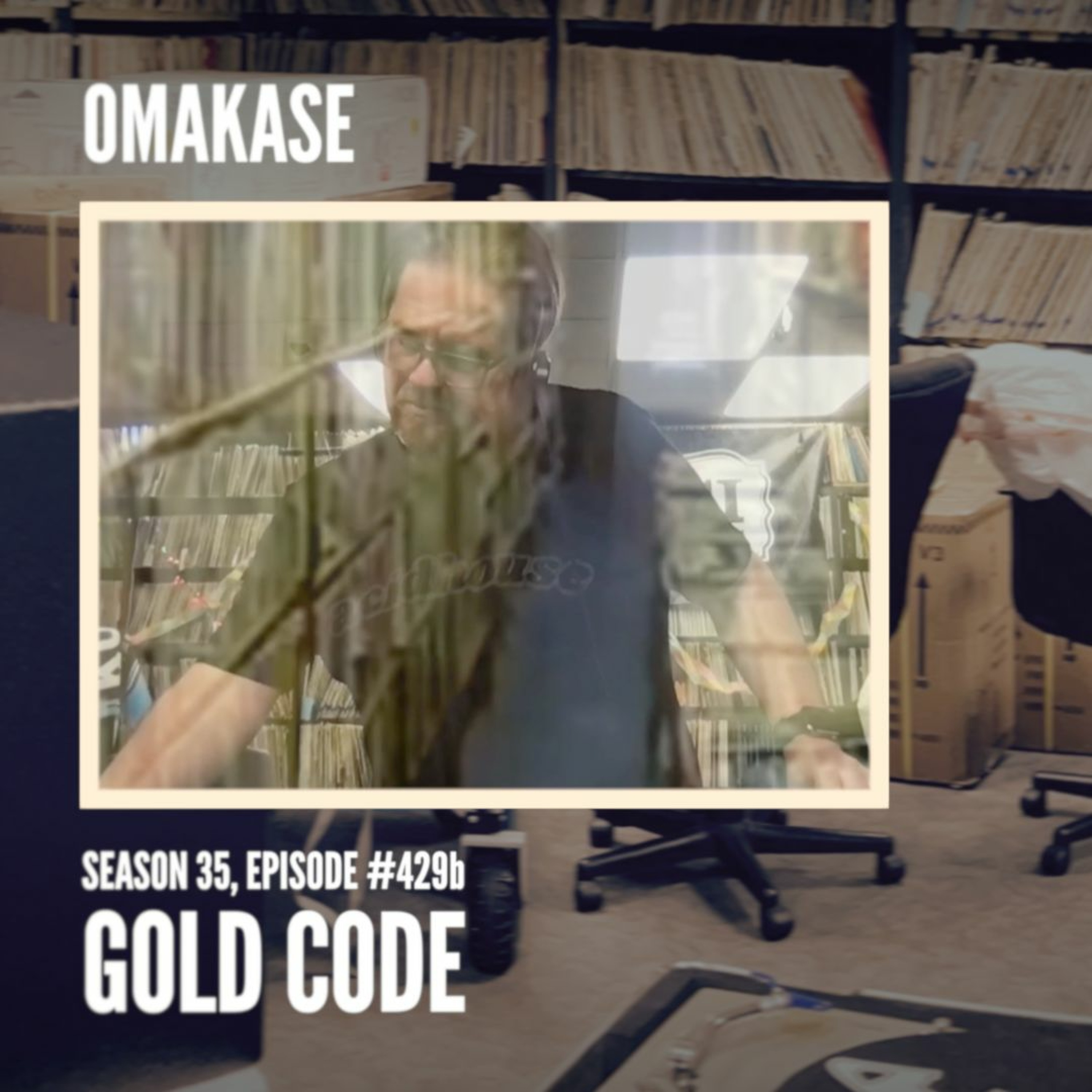 OMAKASE 429b, GOLD CODE episode artwork
